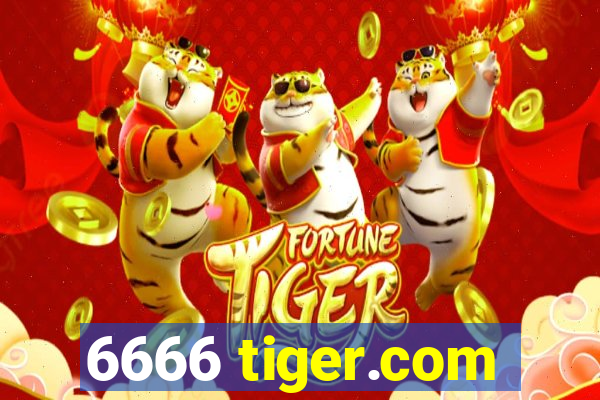 6666 tiger.com